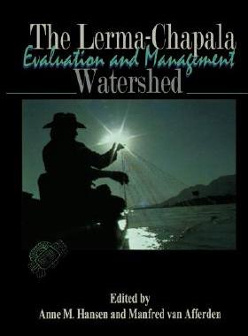 【预售】The Lerma-Chapala Watershed: Evaluation and
