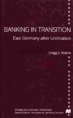 【预售】Banking in Transition: East Germany After