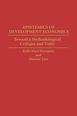 【预售】Epistemics of Development Economics: Toward a