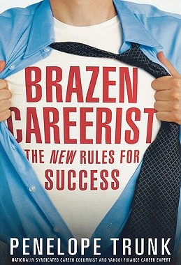 【预售】Brazen Careerist: The New Rules for Success