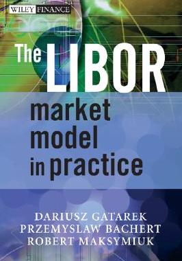 【预售】The Libor Market Model In Practice