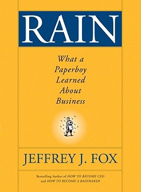 【预售】Rain: What A Paperboy Learned About Business