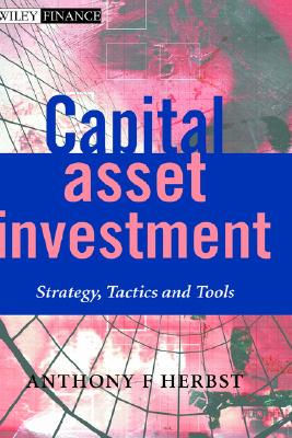 【预售】Capital Asset Investment - Strategy, Tactics