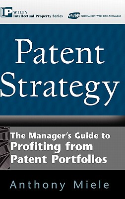 【预售】Patent Strategy:  The Manager'S Guide To