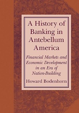 【预售】A History of Banking in Antebellum America: