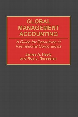 【预售】Global Management Accounting: A Guide for Executives