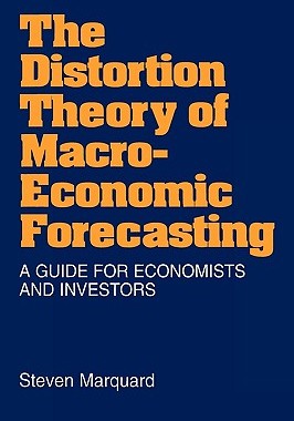 【预售】The Distortion Theory of Macroeconomic Forecasting: