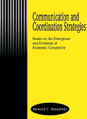 【预售】Communication and Coordination Strategies: Essays on