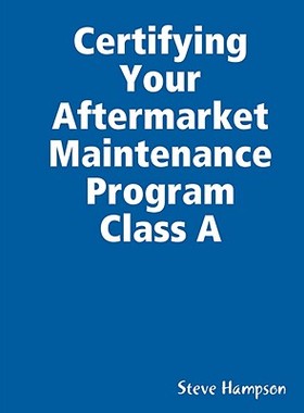 【预售】Certifying Your Aftermarket Maintenance Program