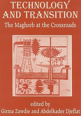【预售】Technology and Transition: The Maghreb at the