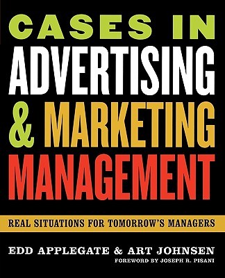 【预售】Cases in Advertising and Marketing Management: Real