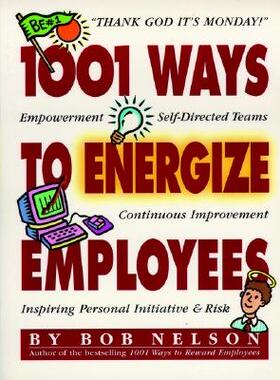 【预售】1001 Ways to Energize Employees