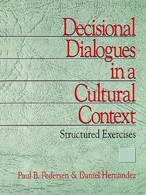 【预售】Decisional Dialogues in a Cultural Context: