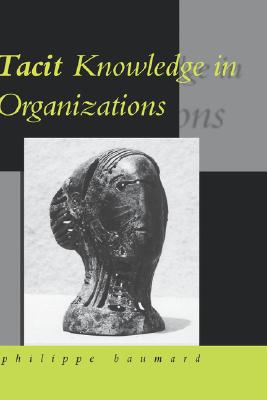 【预售】Tacit Knowledge in Organizations