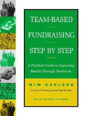 【预售】Team-Based Fundraising Step By Step: A Practical