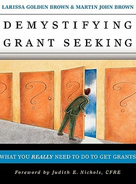 【预售】Demystifying Grant Seeking: What You Really Need To