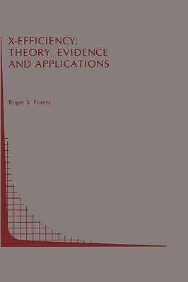 【预售】X-Efficiency: Theory, Evidence and Applications