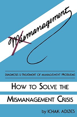 【预售】How to Solve the Mismanagement Crisis