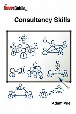 【预售】The Savvy Guide to Consulting and Consultancy