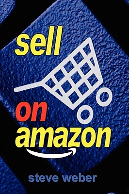 【预售】Sell on Amazon: A Guide to Amazon's Marketplace