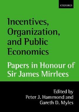 【预售】Incentives, Organization, and Public Economics: