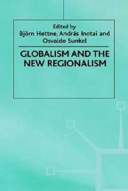 【预售】Globalism and the New Regionalism