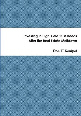 【预售】Investing in High Yield Trust Deeds After the Real