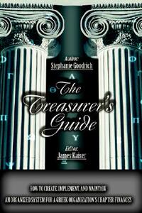 【预售】The Treasurer's Guide: How to Create, Implement, and