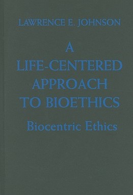【预售】A Life-Centered Approach to Bioethics: Biocentric