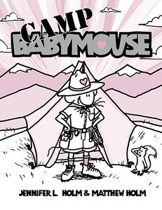 【预售】Camp Babymouse