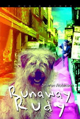 【预售】Runaway Rudy: A Dog's Story