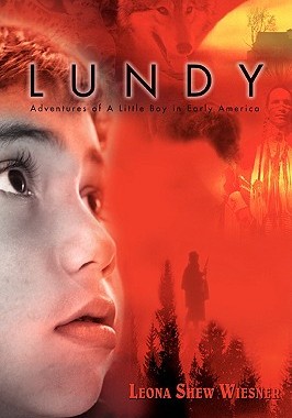 【预售】Lundy: Adventures of a Little Boy in Early America