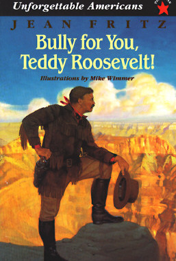 【预售】Bully for You, Teddy Roosevelt!