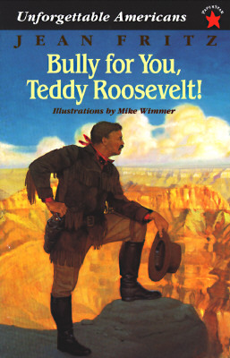 【预售】Bully for You, Teddy Roosevelt!
