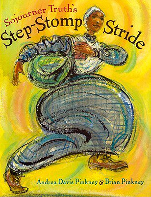 【预售】Sojourner Truth's Step-Stomp Stride