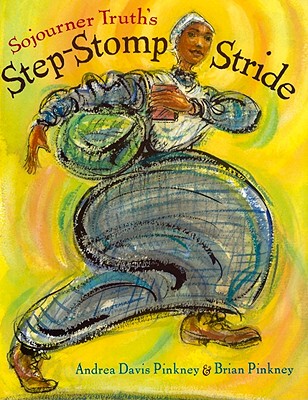 【预售】Sojourner Truth's Step-Stomp Stride