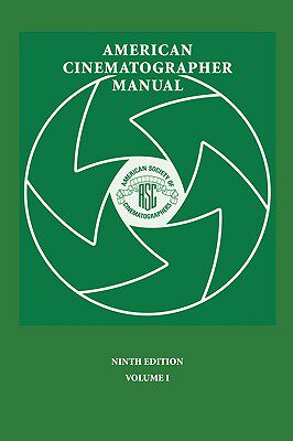 【预售】American Cinematographer Manual 9th Ed. Vol. I