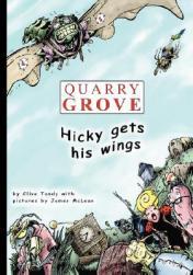 【预售】Quarry Grove: Hicky Gets His Wings