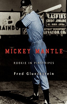 【预售】Mickey Mantle: Rookie in Pinstripes