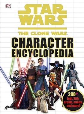 【预售】Star Wars the Clone Wars Character Encyclopedia
