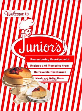 【预订】Welcome to Junior's!: Remembering Brooklyn with
