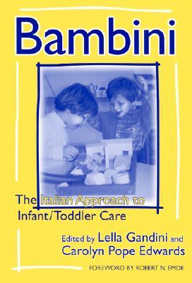 【预订】Bambini: The Italian Approach to Infant/Toddler
