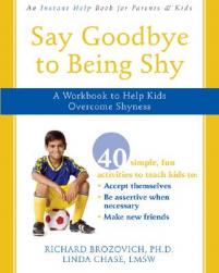 【预售】Say Goodbye to Being Shy: A Workbook to Help Kids