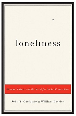 【预订】Loneliness: Human Nature and the Need for Social