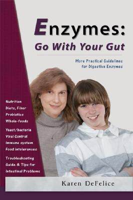 【预售】Enzymes: Go with Your Gut: More Practical Guidelines