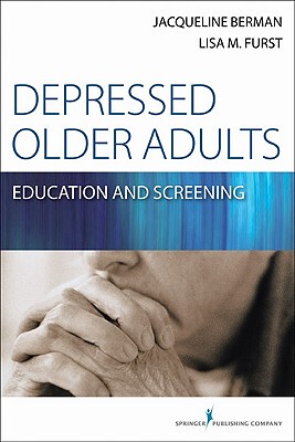【预订】Depressed Older Adults: Education and Screening