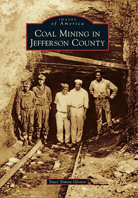 【预订】Coal Mining in Jefferson County