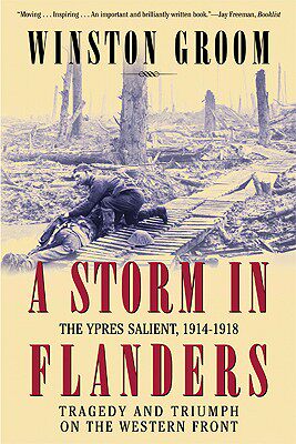 【预售】A Storm in Flanders: The Ypres Salient, 1914-1918: