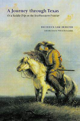【预售】A Journey Through Texas: Or a Saddle-Trip on the