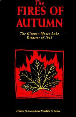 【预订】Fires of Autumn: The Cloquet-Moose Lake Disaster of